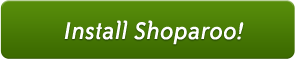 Install Shoparoo!